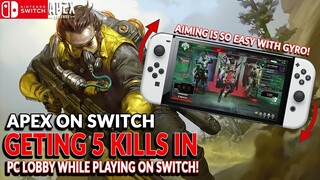 5KILLS AS SWITCH PLAYER IN PC LOBBY! APEX LEGENDS SWITCH GAMEPLAY