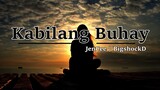 Kabilang Buhay - JenCee ft. BigshockD (Official Lyric)