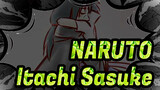 NARUTO
Itachi*Sasuke
