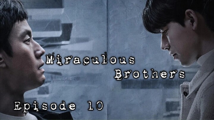 (Sub Indo) Miraculous Brothers Episode 10 (2023)