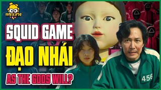 PHÂN TÍCH SQUID GAME - TRÒ CHƠI CON MỰC" - ĐẠO NHÁI HAY HỌC HỎI? | meXINE Soi Sạn 02