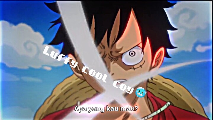 emng gasalah sih oda bilang gasuka sama keseriusan "Luffy serius COOL + GANTENG"🗿