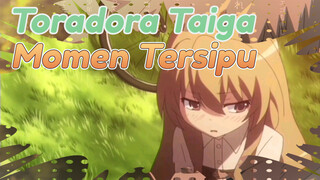 Taiga Blushing Moments | Toradora