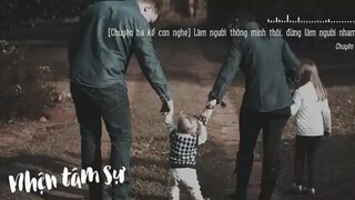 Làm người thông minh, đừng làm người nham hiểm - Nhện tâm sự#1.3