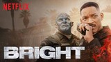 Bright [2017] (fantasy/action) ENGLISH - FULL MOVIE