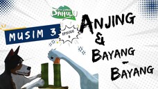 Pada Zaman Dahulu S03E08 - Anjing dan Bayang-Bayang