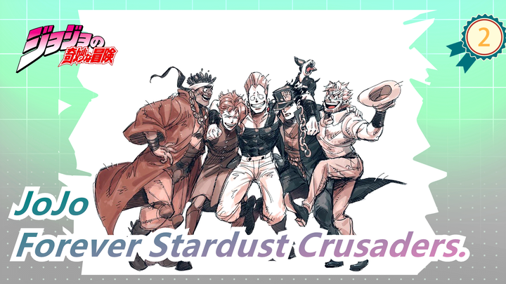 JoJo[Don't watch/For memory]A 45-day trip for the life of this man/Forever Stardust Crusaders_2