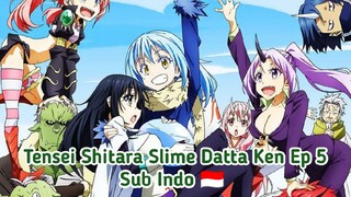 Tensei Shitara Slime Datta Ken Ep 5 Sub Indo 🇵🇱