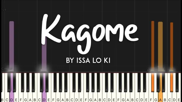 Kagome by Issa Lo Ki synthesia piano tutorial  | lyrics + sheet music
