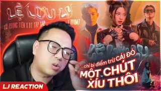 LJ Reaction | LỆ LƯU LY - VŨ PHỤNG TIÊN X DT TẬP RAP X DRUM7