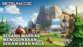 Kita hancurkan base lawan dengan para Naga! | Clash Of Clans Indonesia