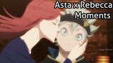 Asta and Rebecca Moments ❤️ - Black Clover