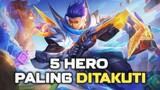 5 HERO PALING DITAKUTI KALO UDAH LATE GAME