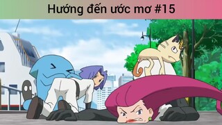 Hướng đến ước mơ p15