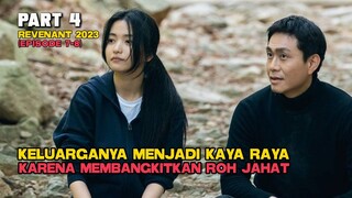 KELUARGANYA MENJADI KAYA RAYA KARENA MEMBANGKITKAN ROH JAHAT PART 4