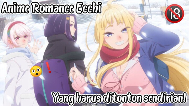 Anime Romance + Ecchi yang harus ditonton sendirian😲😳❗ -  Hokkaido Gals are Super Adorable!