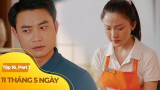 11 Tháng 5 Ngày tập 16 (1/3) | Anh giám đốc trở mặt chia tay người yêu vì có mối khác ngon hơn