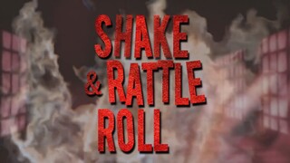 SHAKE, RATTLE and ROLL EP36: PAMANA