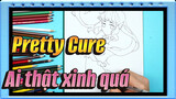 Pretty Cure|【Sao chép các nhân vật trong Pretty Cure】Ai thật xinh quá?