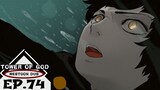 Tower of God Dub: Ep. 74 - Catching the Light