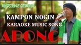 KAMPON NOGIN APONG MISING KARAOKE MUSIC SONG#mrinal Doley #Memeng ko.