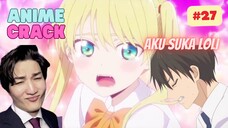 Menolak ajakan cewek | Anime Crack Indonesia #27