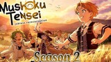 Rilis Hari Ini | Mushoku Tensei Season 2