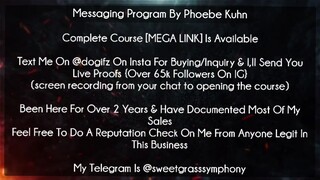 Messaging Program By Phoebe Kuhn Course download