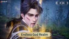 Endless God Realm Episode 34 Sub Indo