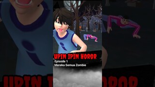 Mereka Semua Zombie | Upin Ipin Horor Eps.1 #upinipinlucu #ZEPETO #ejenali #Rayyanalplay #shorts2024