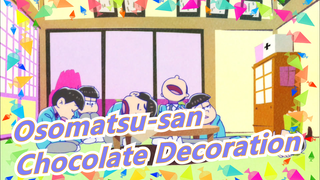 [Osomatsu-san/Hand Drawn MAD] Bitter Chocolate Decoration