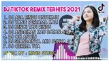 DJ Tiktok Terbaru 2021 DJ Kapan Lagi Kita Berbincang Ada Rindu Untuk Mu Full Album Remix Nostalgia