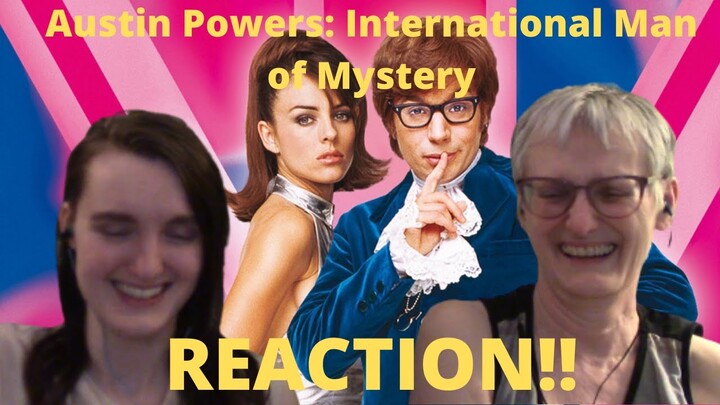 "Austin Powers: International Man of Mystery" REACTION!! A lot of fun!