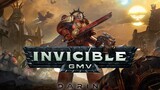 Warhammer 40K | Feel Invincible「GMV/ Tribute」[HQ]