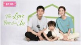 The Love You Give Me [EP.03] [ENG SUB]