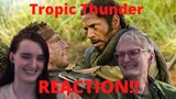 "Tropic Thunder" REACTION!! This movie definitely pushes some boundaries...
