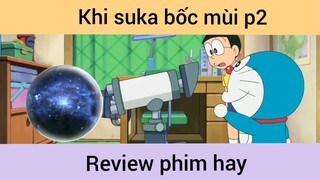 Khi suka bốc mùi p2