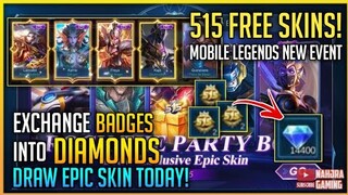 How to Get Free Epic Skin | Exchange 515 Party Box Badges to Diamonds