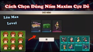 [Garena Free Fire] Hướng Dẫn Cách "Chọn Nấm Maxim" Cực Dễ Đổi Quà Sự Kiện Miễn Phí Cực Đã.