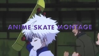 Anime Skateboarding Montage AMV (HUNTER X HUNTER, SOUL EATER, FIRE FORCE)