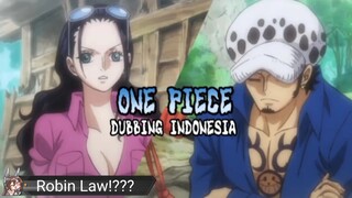 [FANDUB INDO] °ONE PIECE° | Percakapan Robin Dengan Law