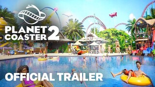 Planet Coaster 2 | Official Announcement Trailer