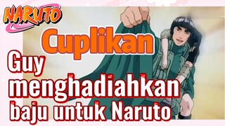 [Naruto] Cuplikan |  Guy menghadiahkan baju untuk Naruto