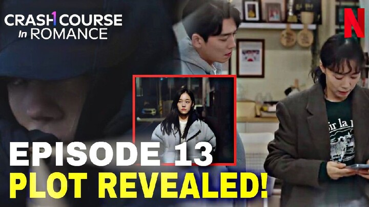 Crash Course in Romance |Episode 13 Plot Revealed! (PREVIEW)The reason Ji Dong Hui became a criminal
