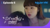 Sh**ting Stars - EP6 | Stay with Me | Korean Drama