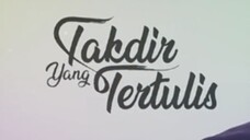 Takdir yang tertulis episode 13