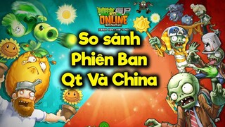 SO SÁNH ĐỘ KHÁC NHAU GIỮA PLANT BẢN CHINA VÀ QUỐC TẾ TRONG PLANTS VS ZOMBIES 2