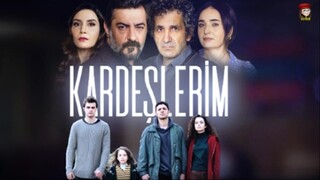 Kardeslerim - Episode 120 (English Subtitles)