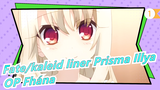 Fate/kaleid liner Prisma Illya|OP Fhána_1