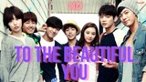 To the Beautiful You ep9